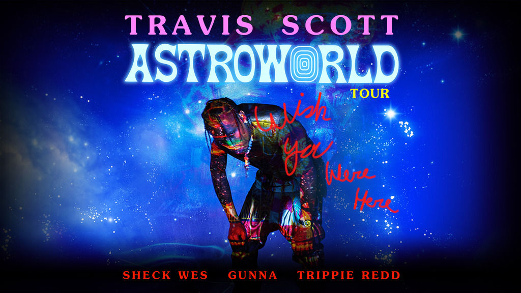 TRAVIS SCOTT - ASTROWORLD: WISH YOU WERE HERE TOUR - Dec. 22